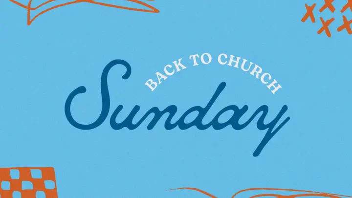Back to Church Sunday: 4K slide