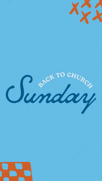 Back to Church Sunday: story