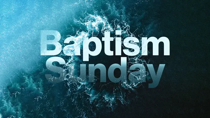Baptism Sunday: HD slide