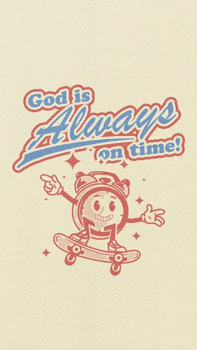 God is Always on Time: story