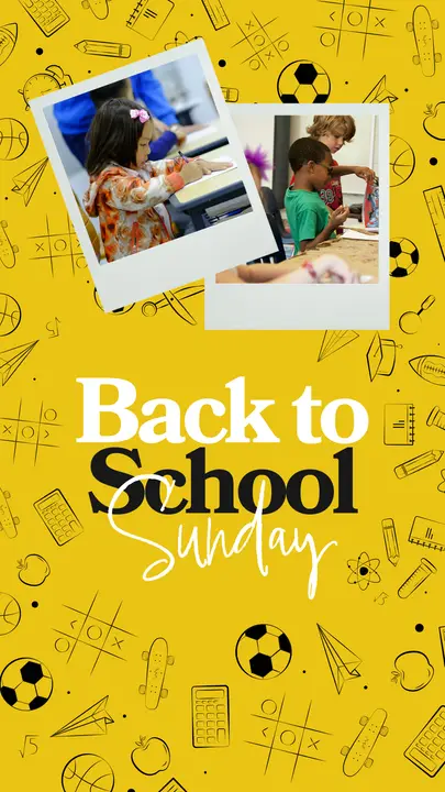 Back to School Sunday: story