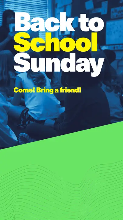 Back to School Sunday: story