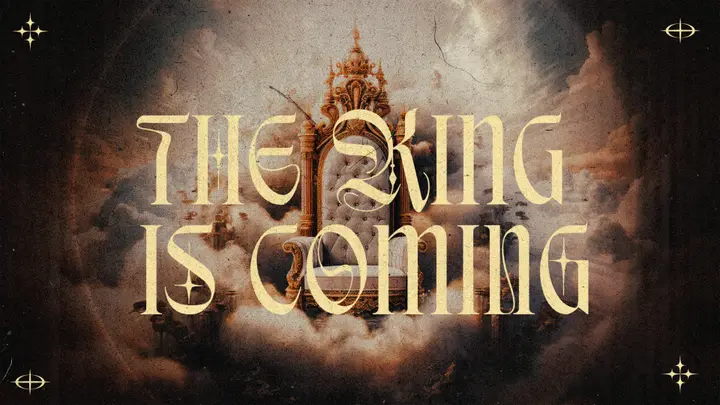 The King Is Coming: 4K slide
