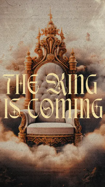 The King Is Coming: story