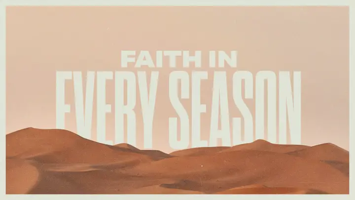 Faith In Every Season: 4K slide