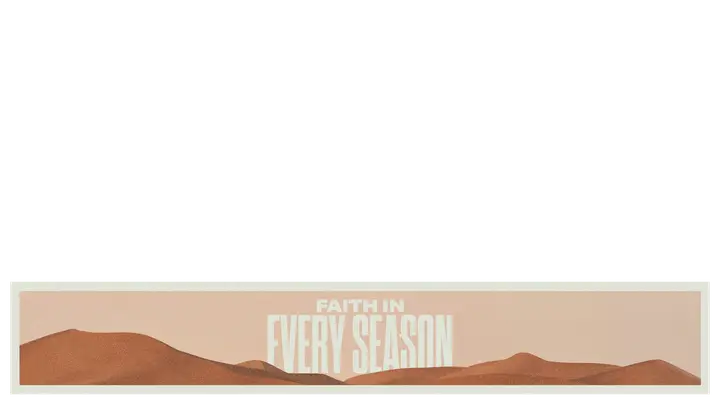 Faith In Every Season: lower third