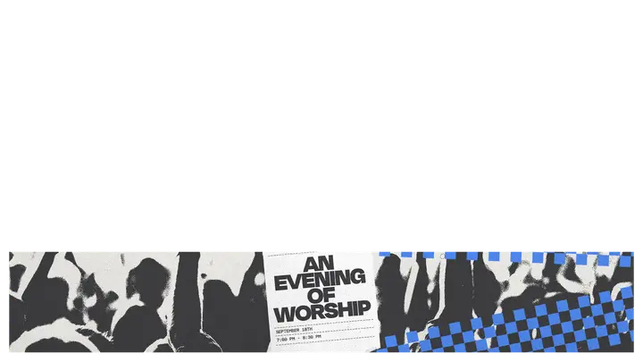 Evening of Worship: lower third