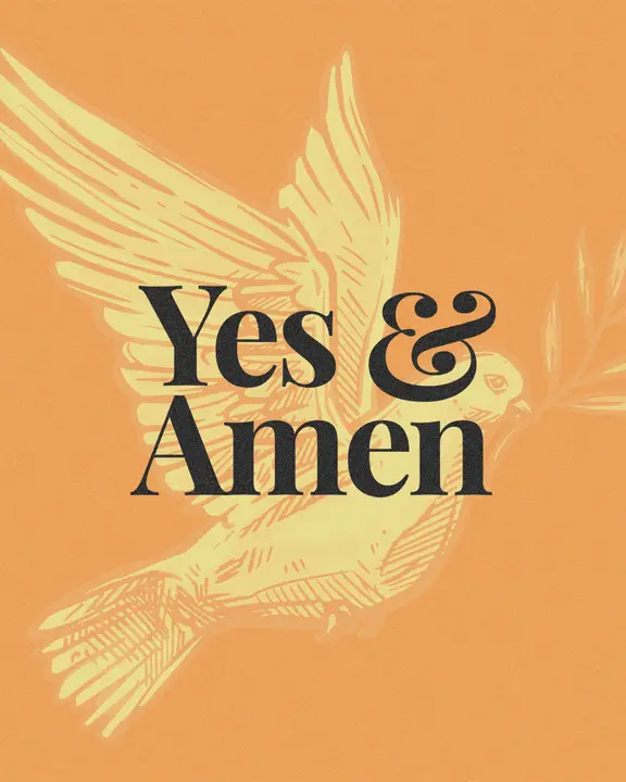 Yes and Amen: social post
