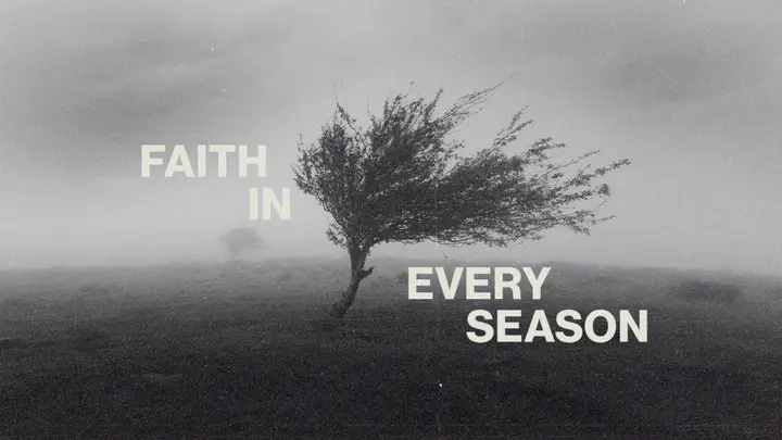 Faith in Every Season: 4K slide