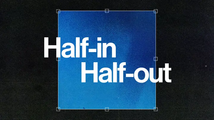 Half-In Half-Out: HD slide