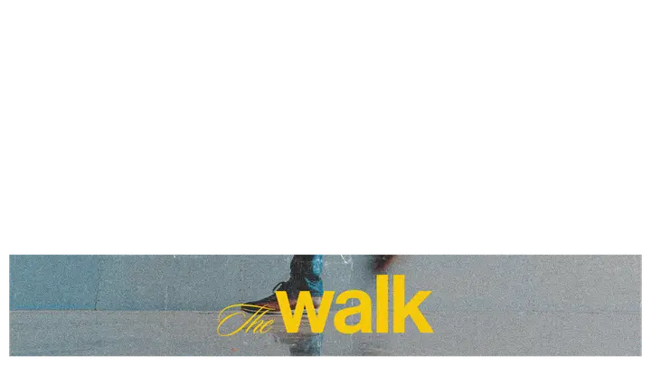 The Walk: lower third