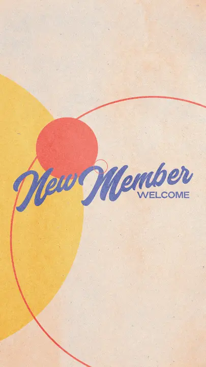 New Member Welcome: story