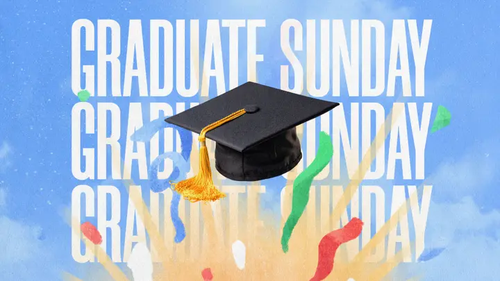 Graduate Sunday: 4K slide
