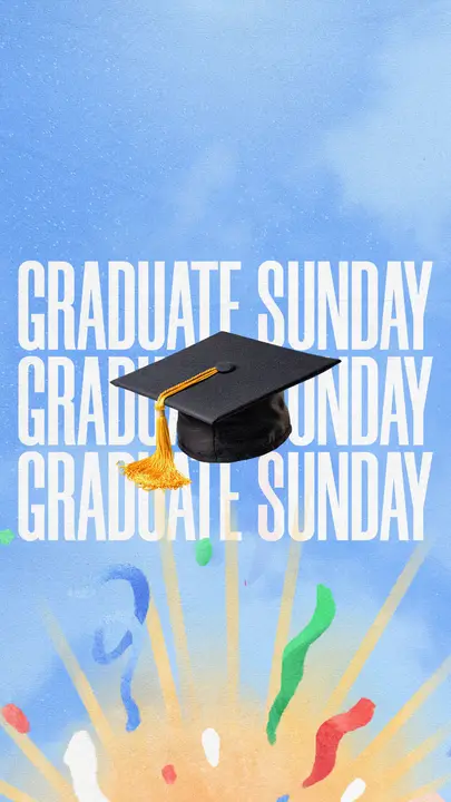 Graduate Sunday: story