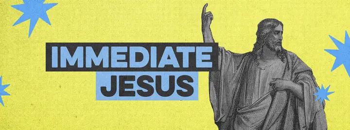 Immediate Jesus: facebook cover