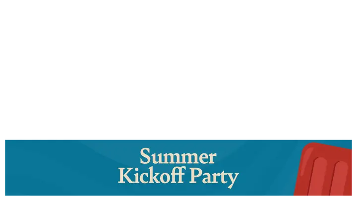 Summer Kickoff Party: lower third