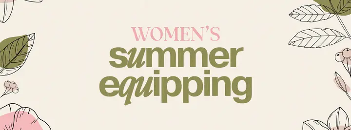Women’s Summer Equipping: facebook cover