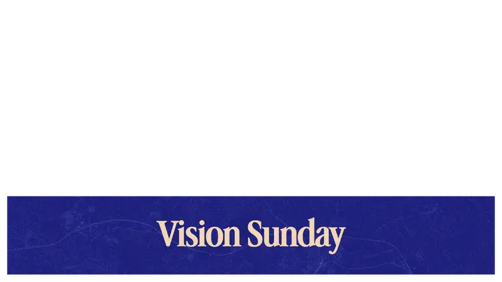 Vision Sunday: lower third