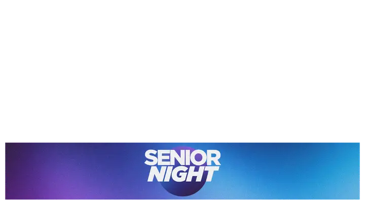 Senior Night: lower third