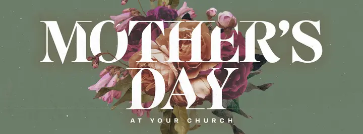Mother’s Day At Your Church: facebook cover