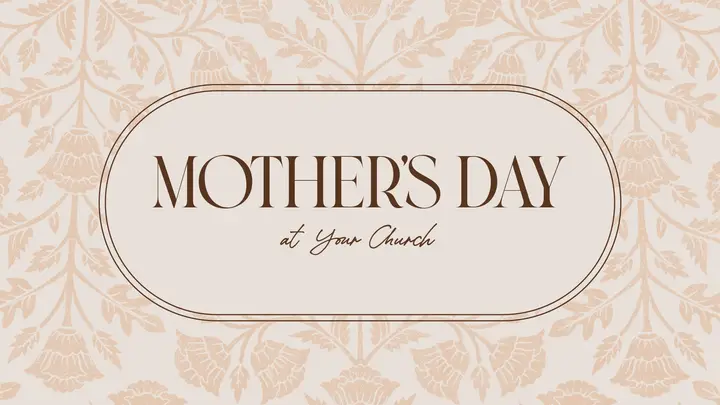 Mother’s Day At Your Church: HD slide
