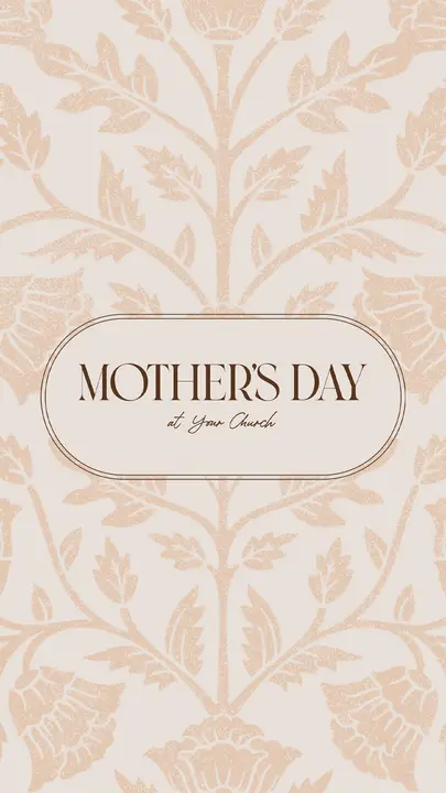 Mother’s Day At Your Church: story