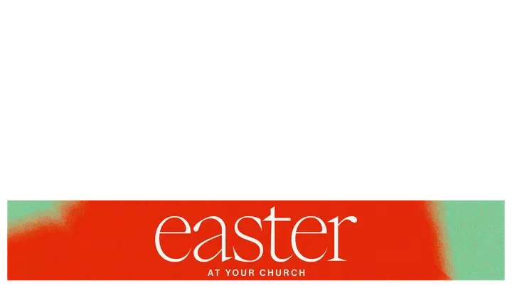 Easter At Your Church: lower third