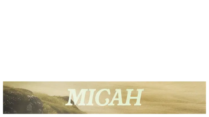 Micah: lower third