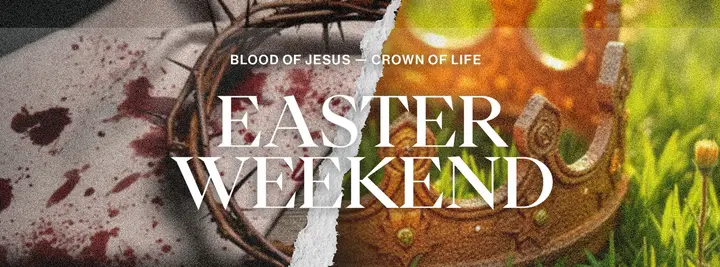 Easter Weekend: The Blood Of Jesus & The Crown Of Life: facebook cover