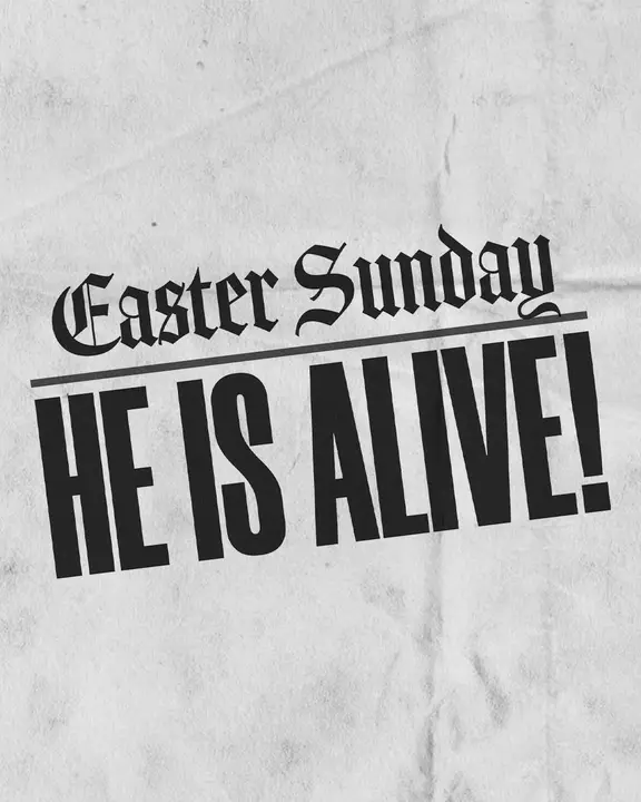 Easter Sunday He Is Alive: social post