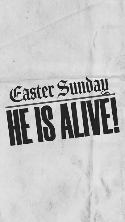 Easter Sunday He Is Alive: story