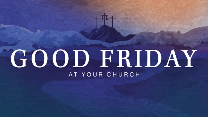 Good Friday At Your Church: HD slide