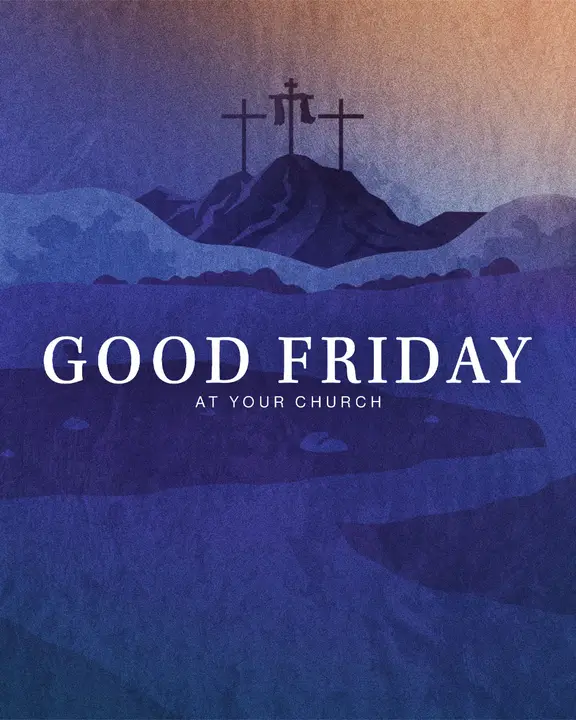Good Friday At Your Church: social post