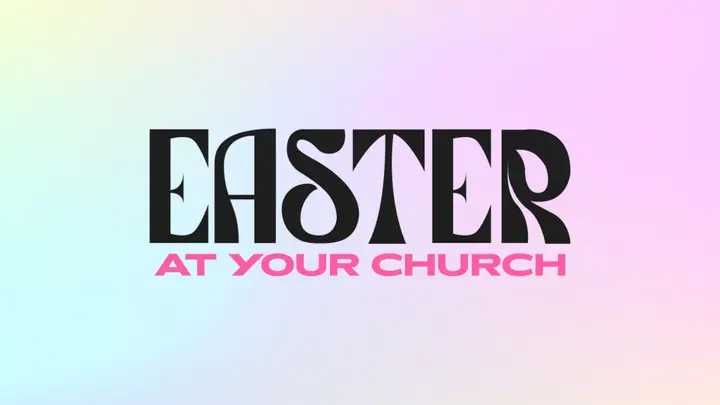 Easter At Your Church: 4K slide