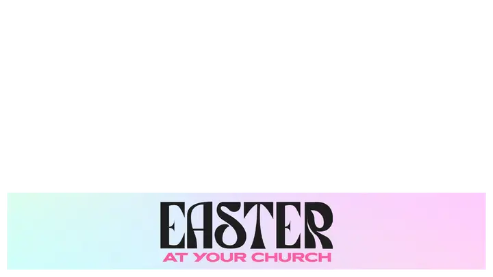 Easter At Your Church: lower third