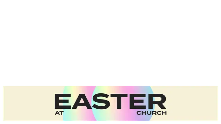Easter At Church: lower third
