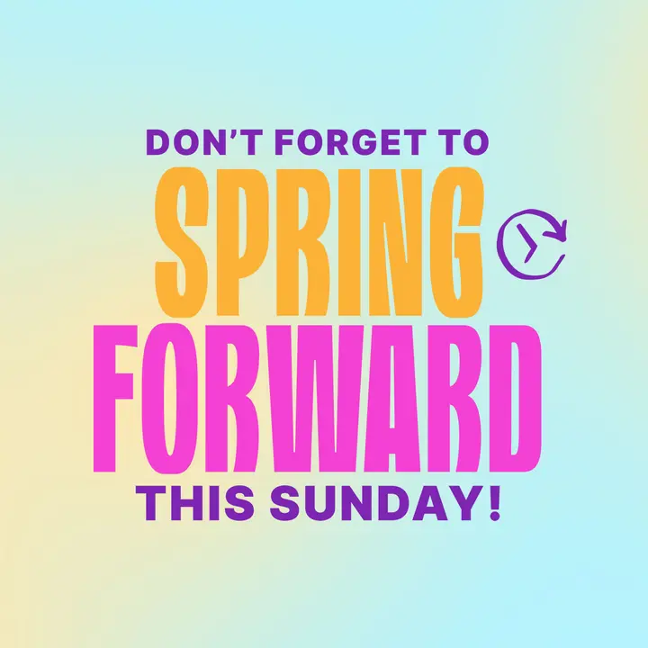 Spring Forward: social post