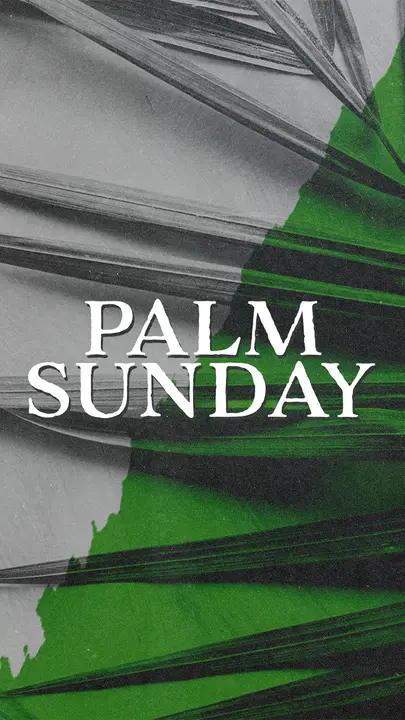 Palm Sunday: story