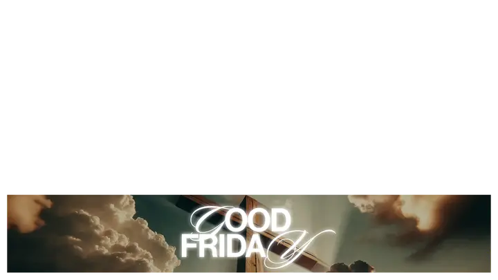 Good Friday: lower third