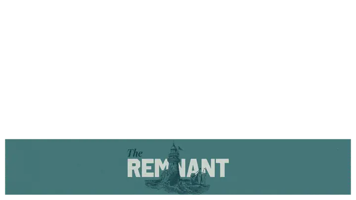 The Remnant: lower third
