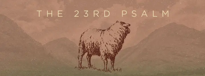The 23rd Psalm: facebook cover
