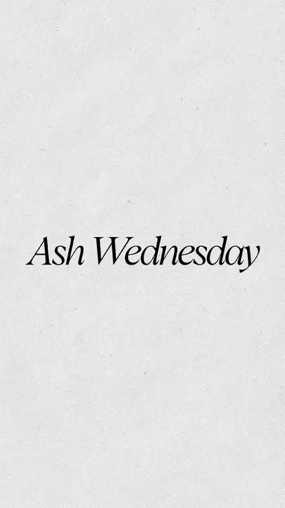 Ash Wednesday: story