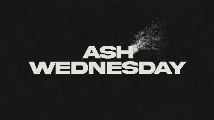 Ash Wednesday: 4K slide