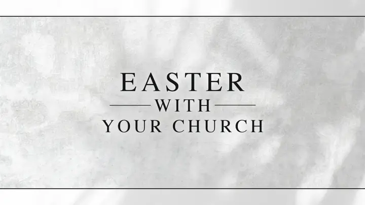 Easter With Your Church: 4K slide