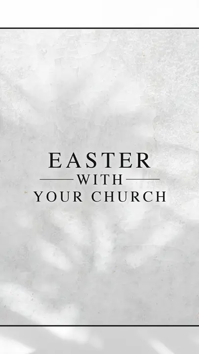 Easter With Your Church: story