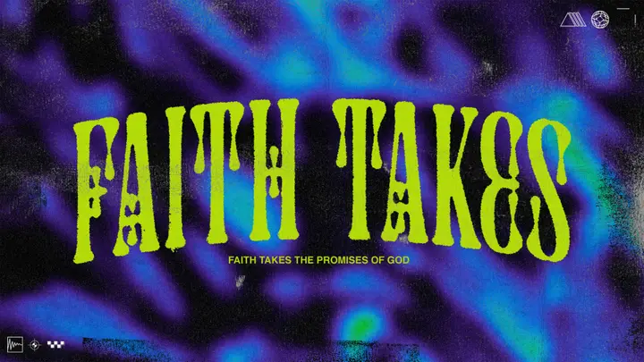 Faith Takes: 4K slide