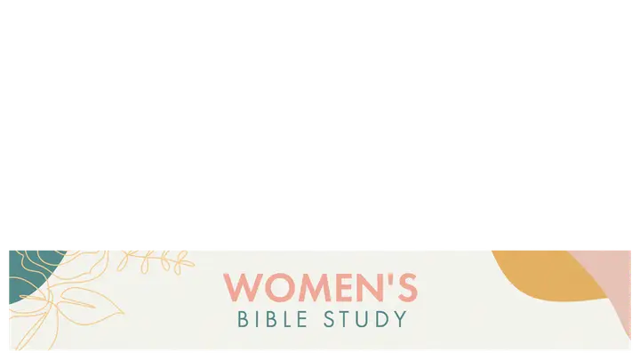 Women’s Bible Study: lower third