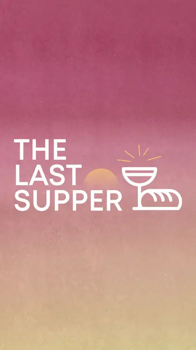 The Last Supper: story