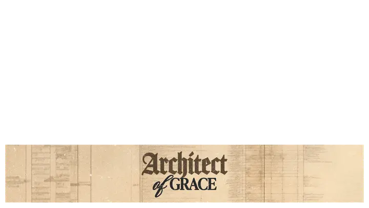 Architect Of Grace: lower third