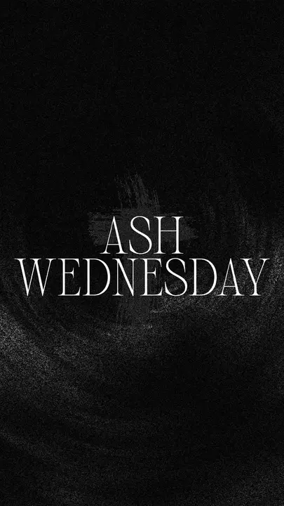 Ash Wednesday: story